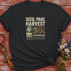 Seed, Pray, Harvest 2 T-Shirt