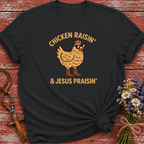 Chicken Raisin & Jesus Praisin 2 T-Shirt