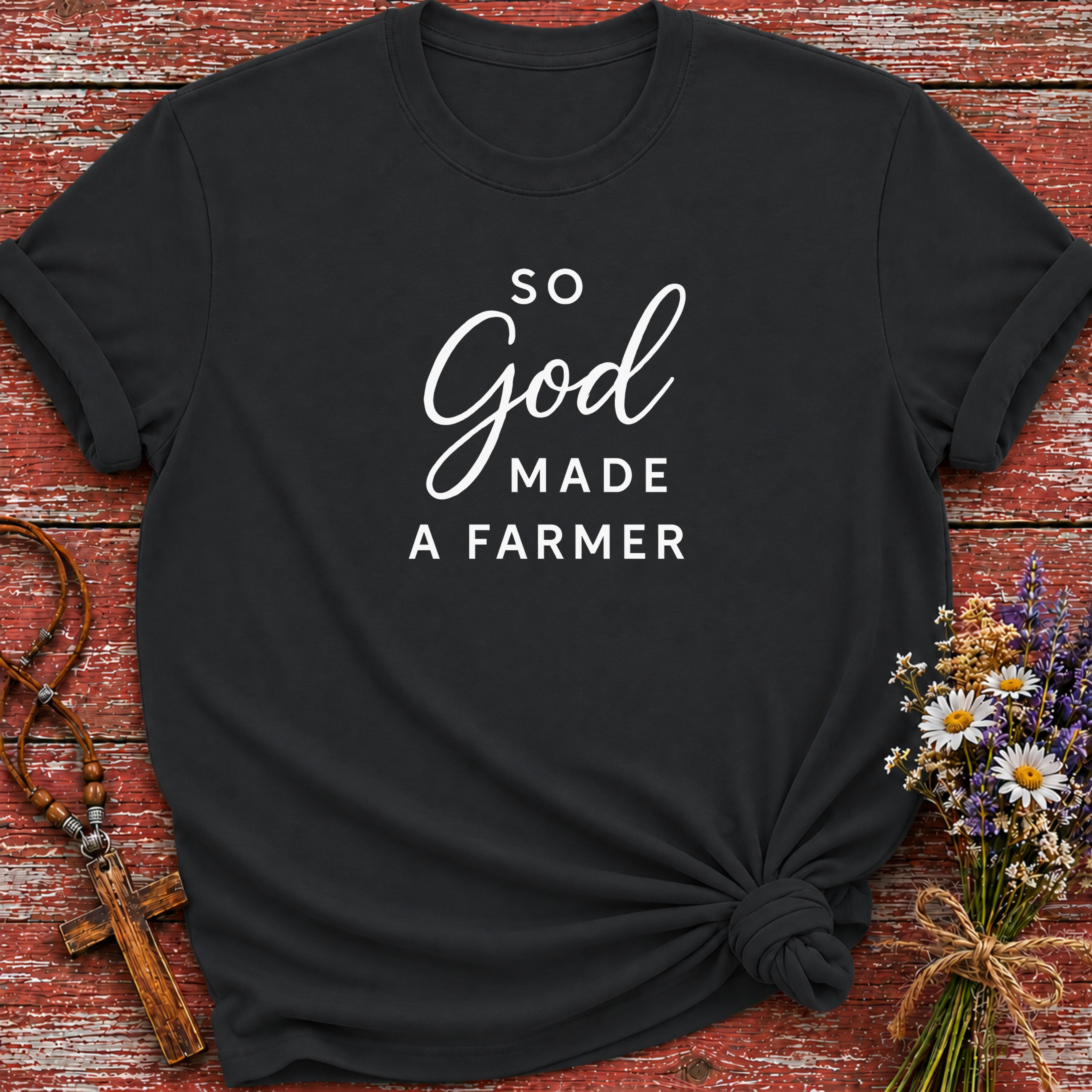 So God Made A Farmer T-Shirt