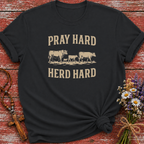 Pray Hard Herd Hard T-Shirt