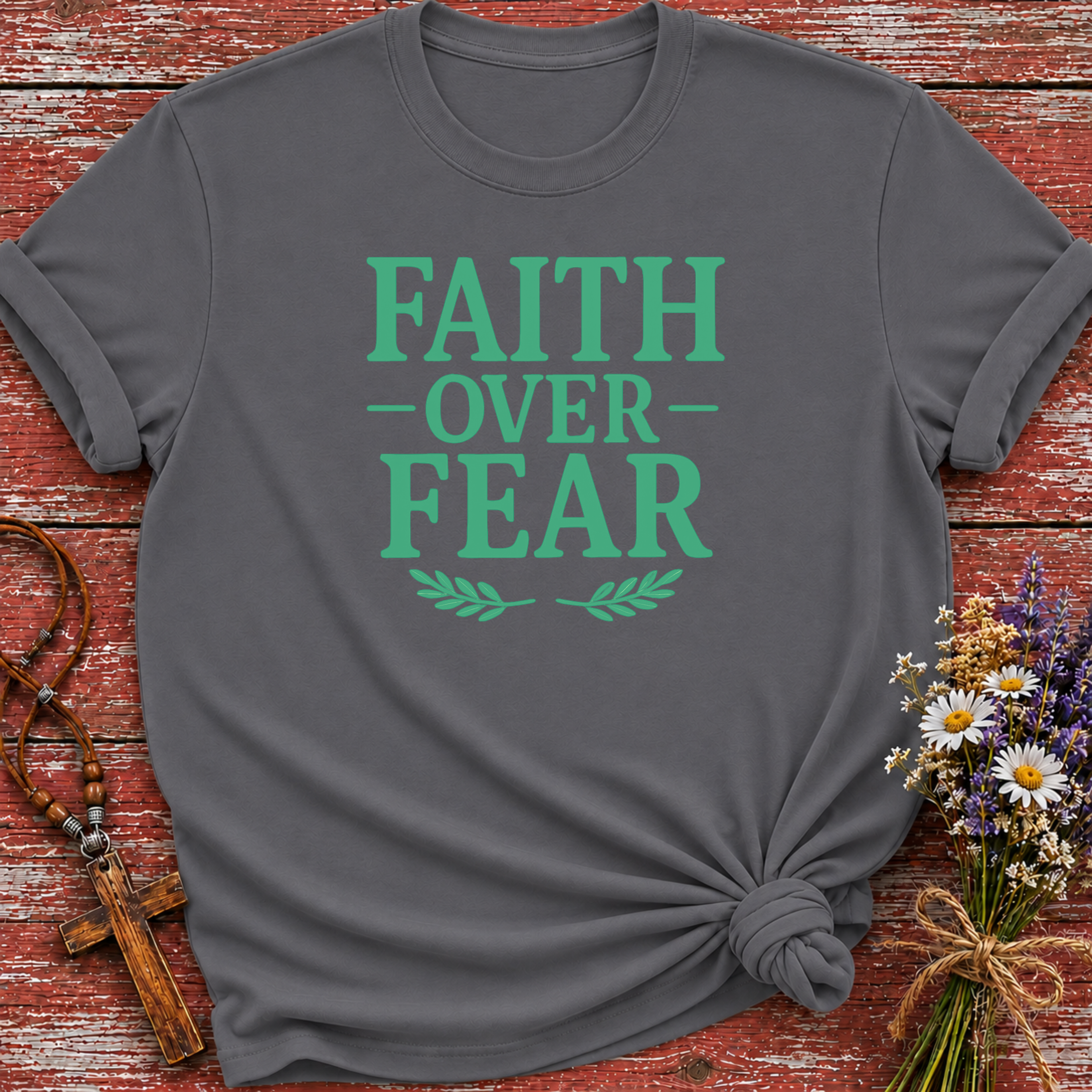 Faith Over Fear T-Shirt