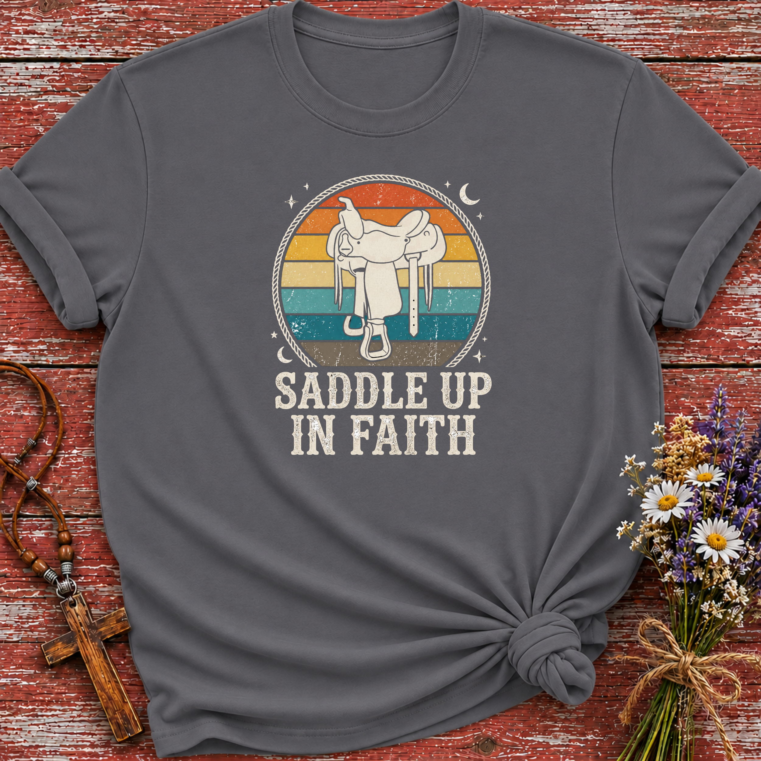 Saddle Up In Faith T-Shirt