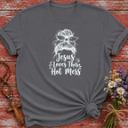 Jesus Loves This Hot Mess T-Shirt