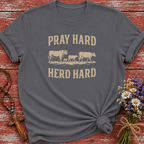 Pray Hard Herd Hard T-Shirt