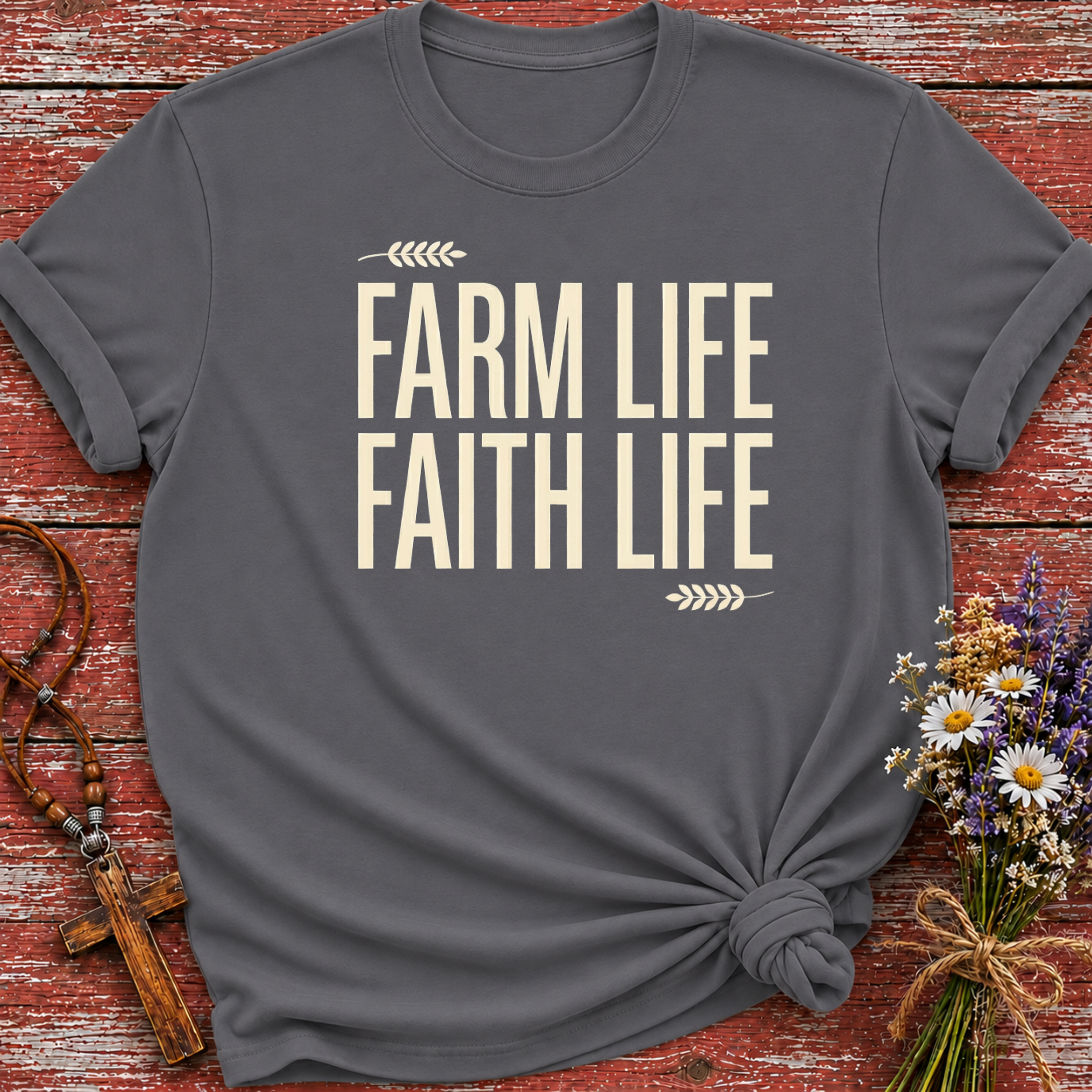 Farm Life Faith Life T-Shirt