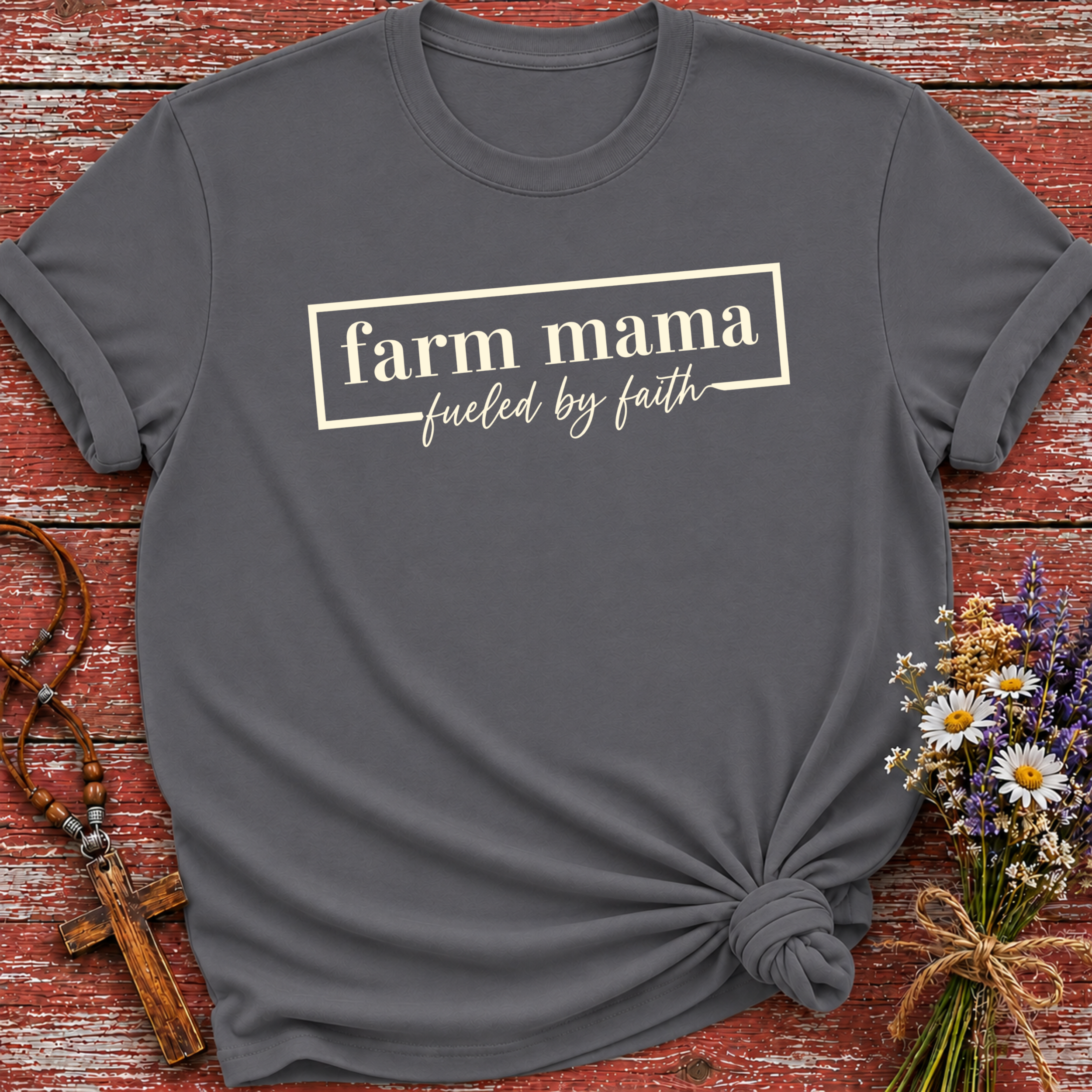 Farm Mama Fueled By Faith T-Shirt