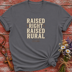 Raised Right Raised Rural T-Shirt