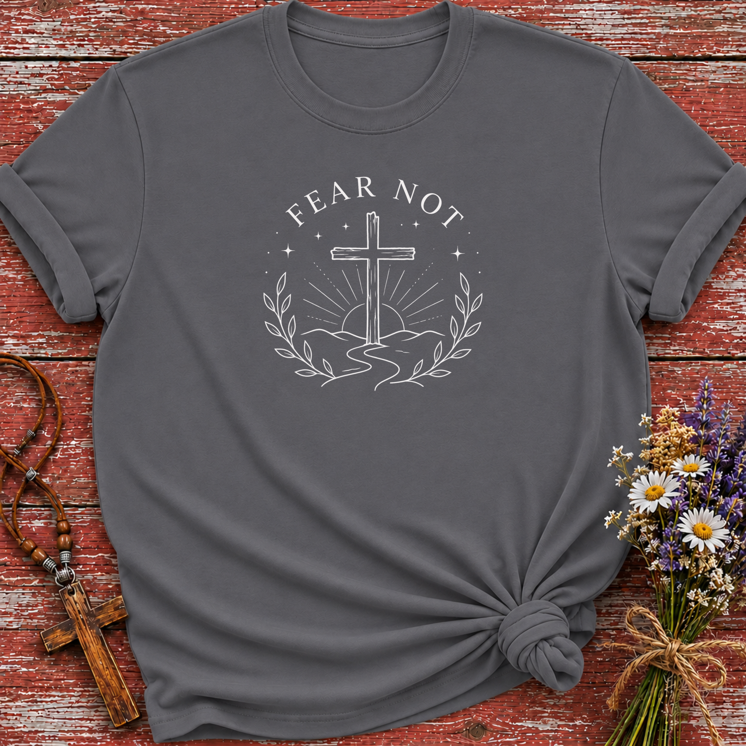 Fear Not T-Shirt