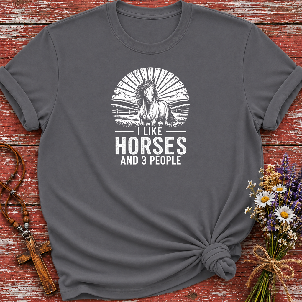 I Like Horses and 3 People T-Shirt