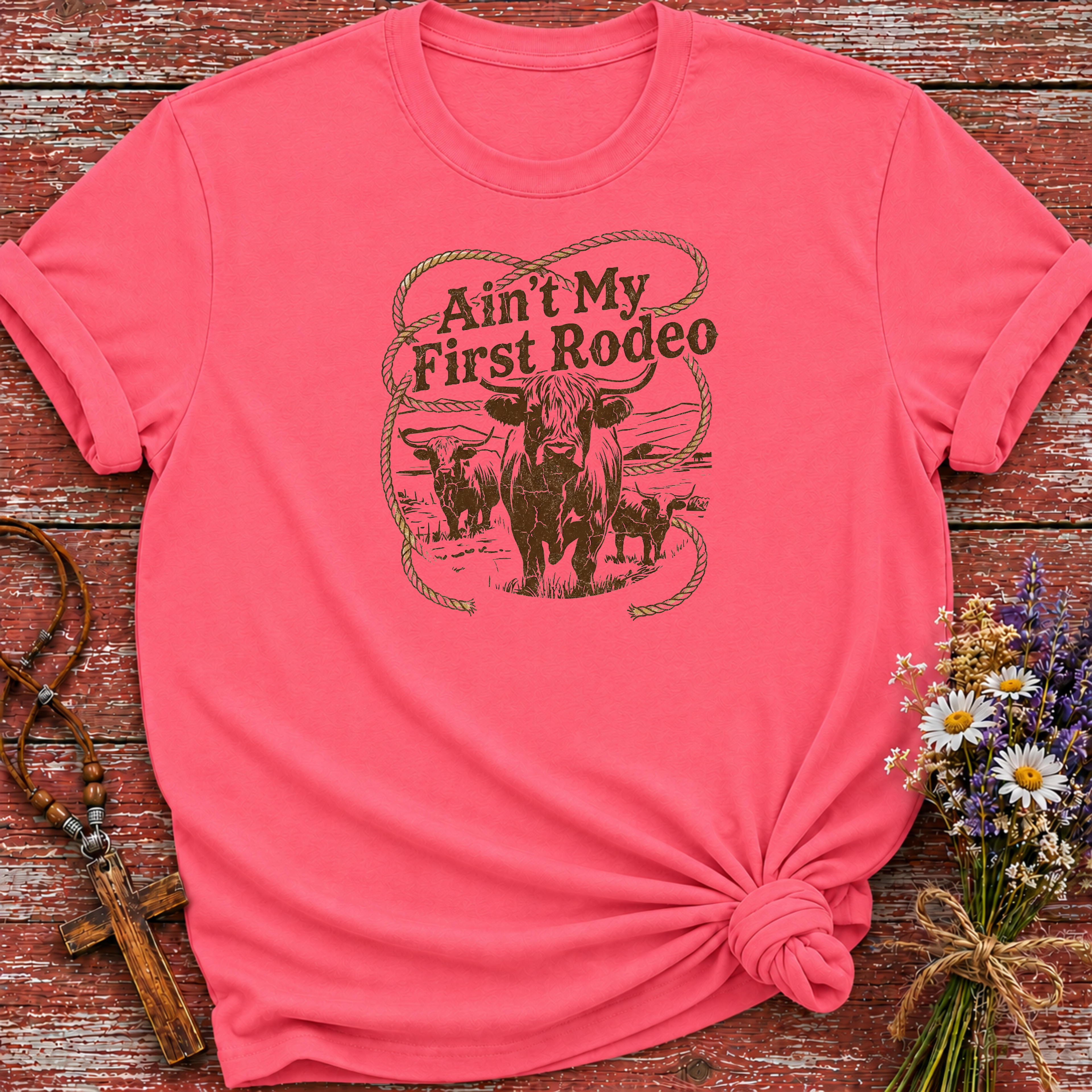 Ain't My First Rodeo T-Shirt