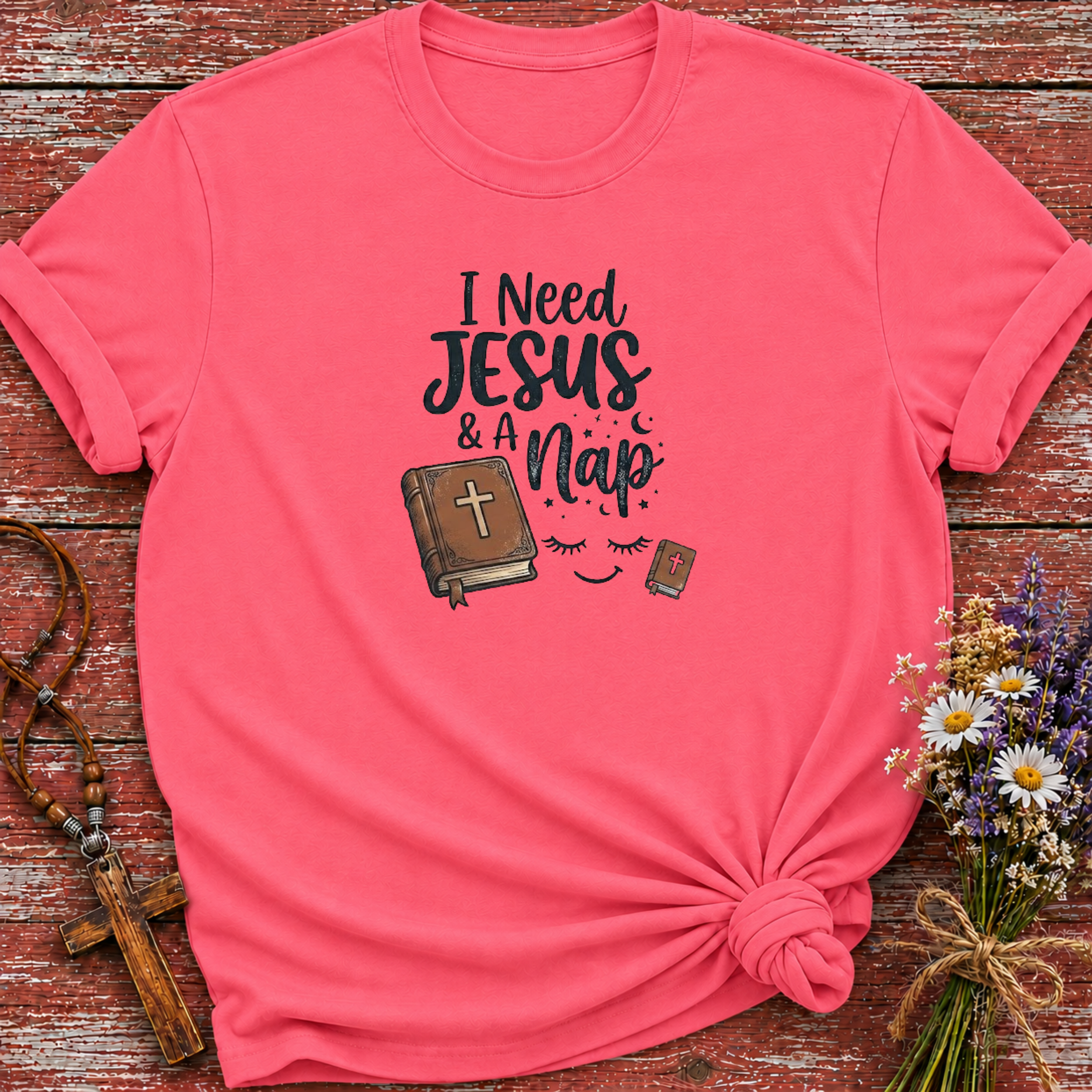 I Need Jesus & A Nap T-Shirt