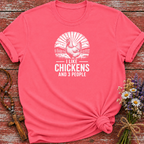 I Like Chickens and 3 People T-Shirt
