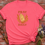 Pray Daily T-Shirt