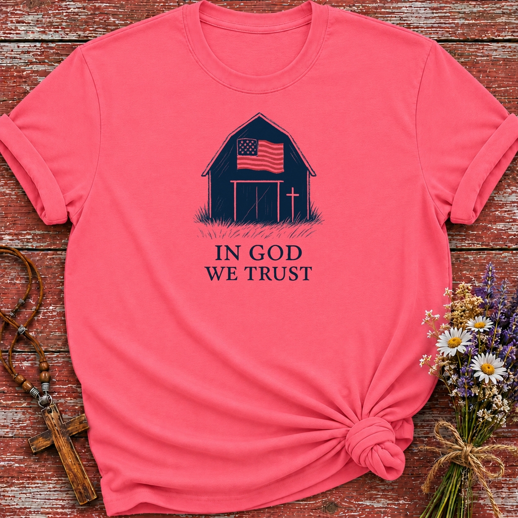 In God We Trust Barn T-Shirt