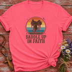 Saddle Up In Faith T-Shirt