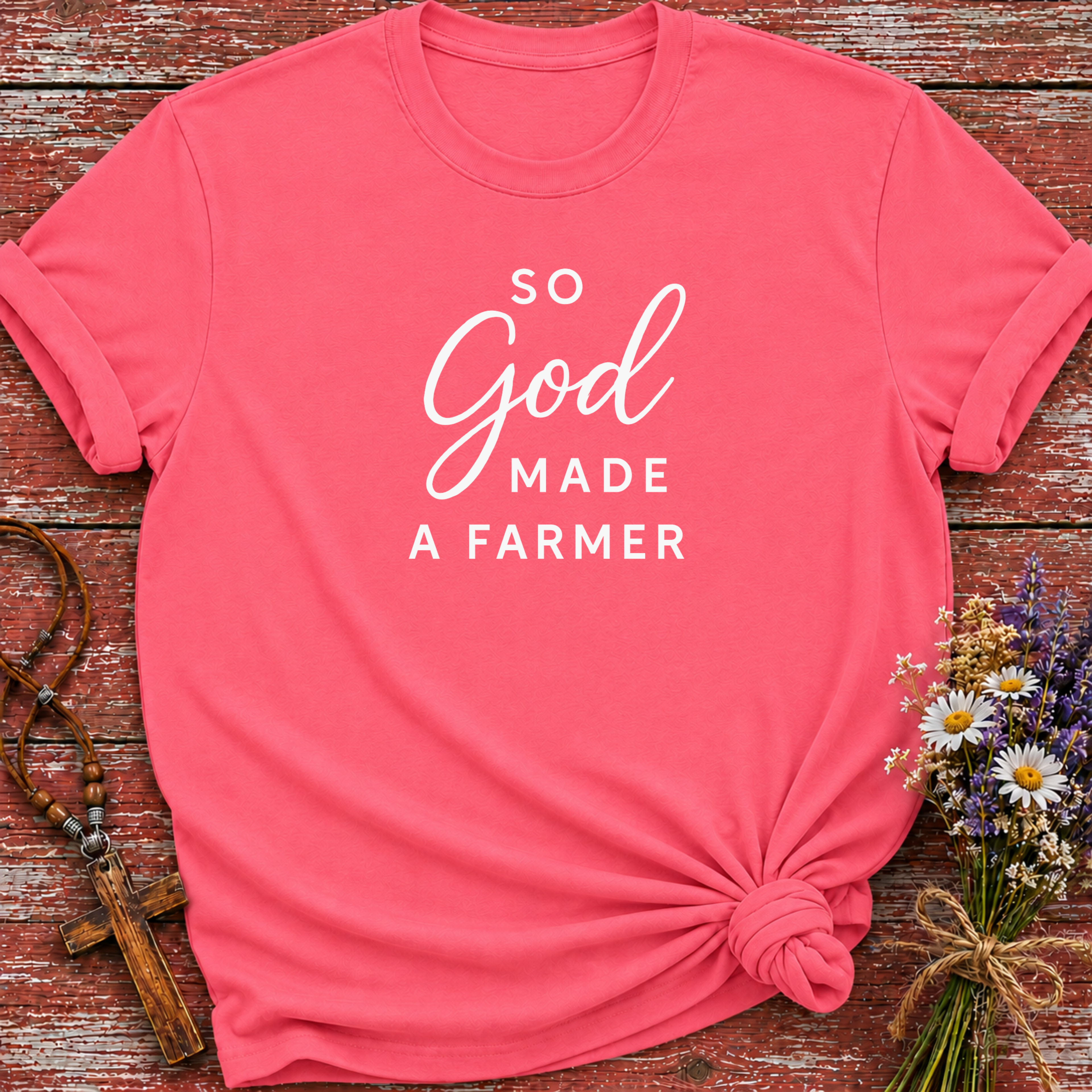 So God Made A Farmer T-Shirt