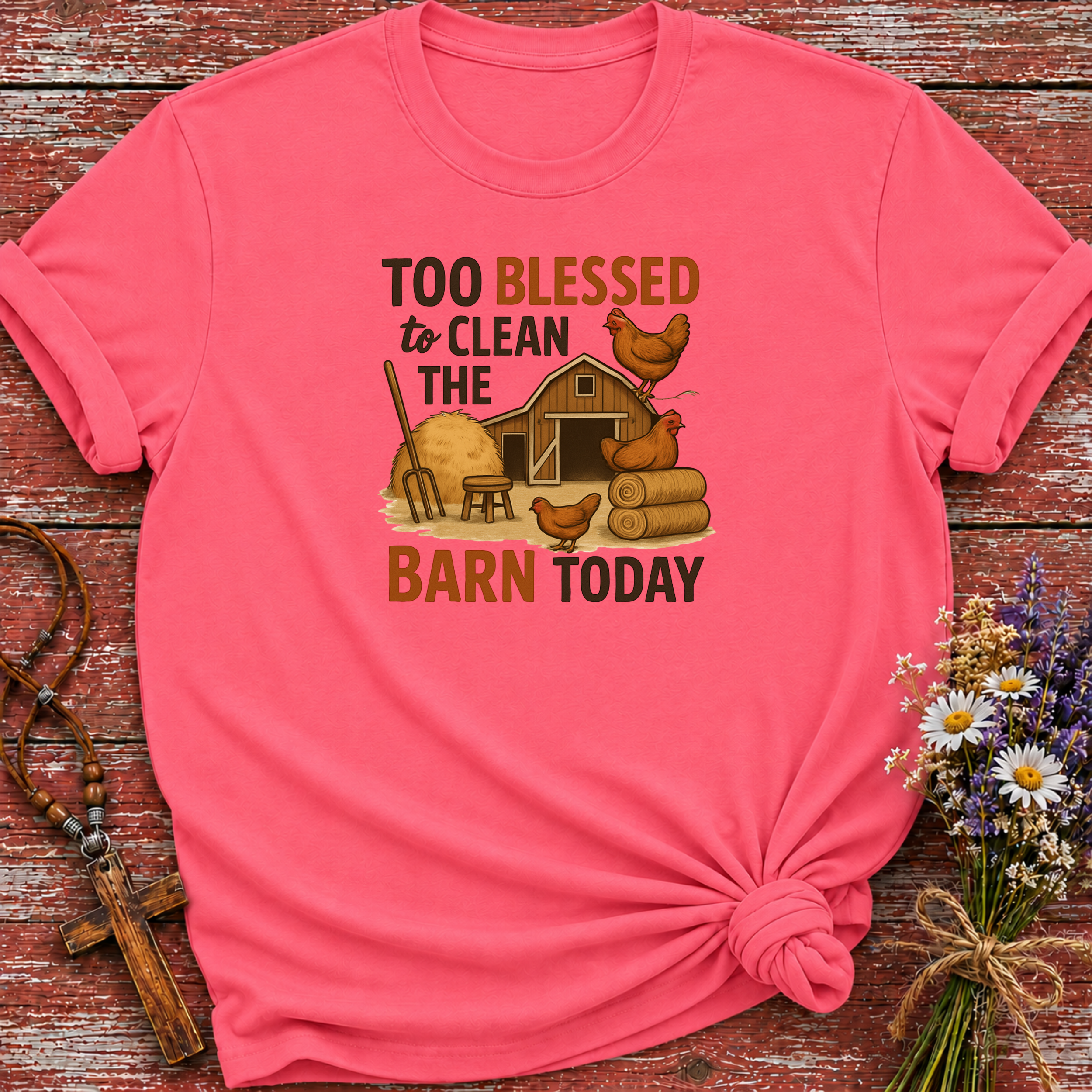 Too Blessed to Clean T-Shirt