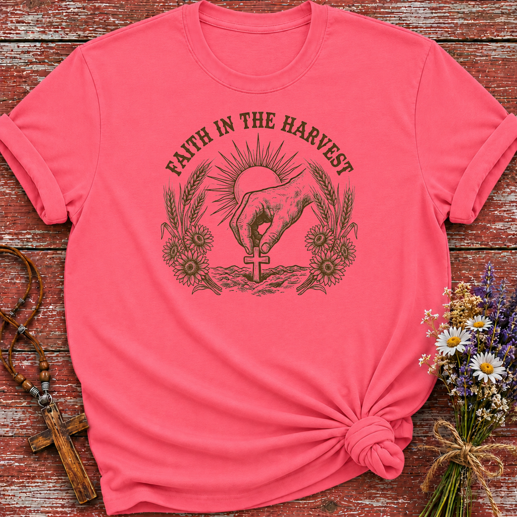 Faith in the Harvest T-Shirt