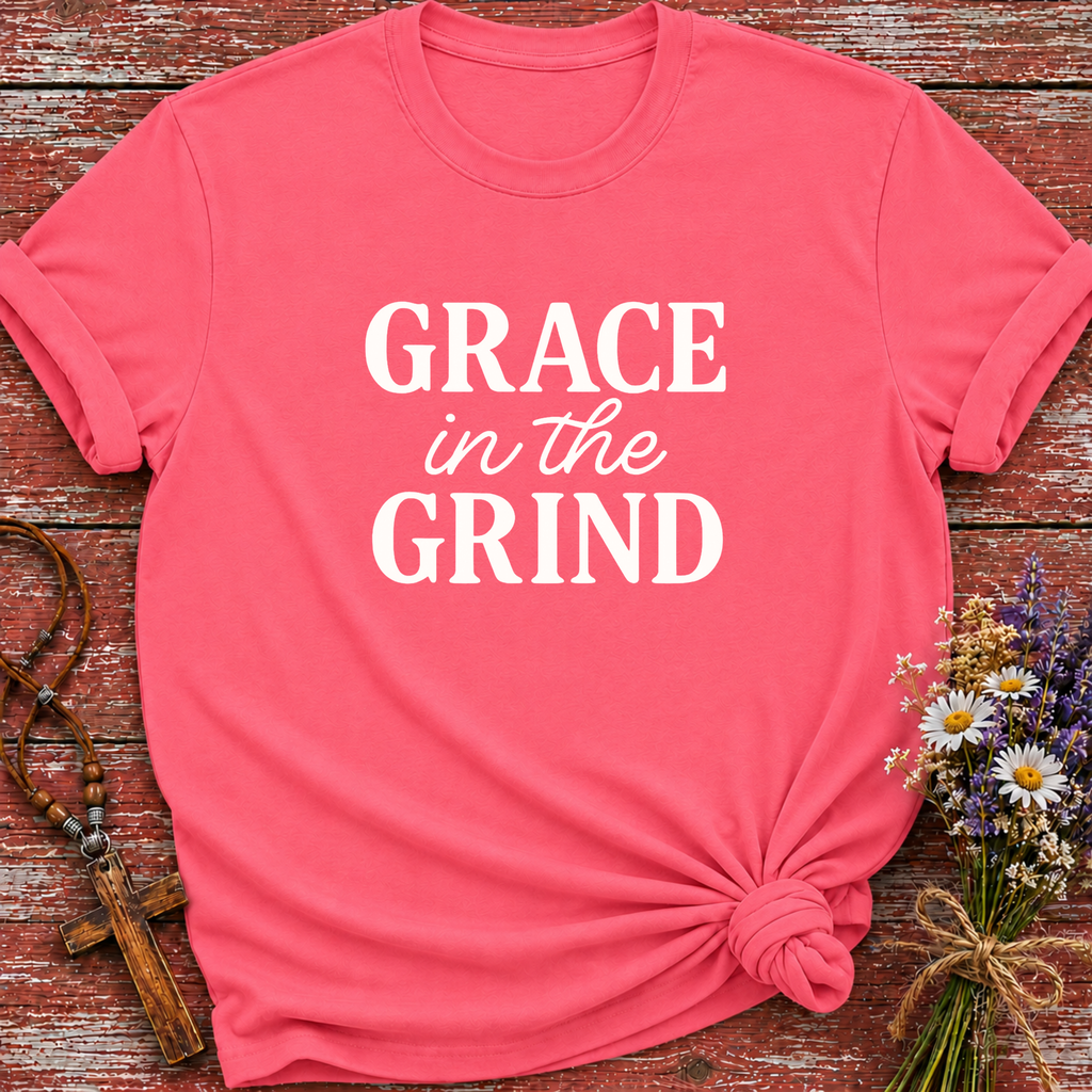 Grace In The Grind T-Shirt