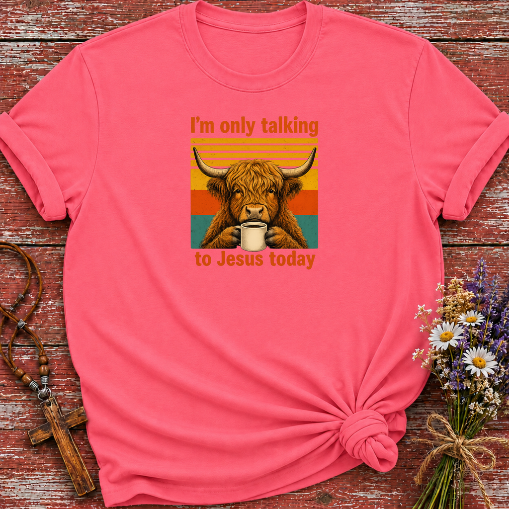 I'm Only Talking to Jesus Today Cow T-Shirt