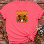I'm Only Talking to Jesus Today Cow T-Shirt