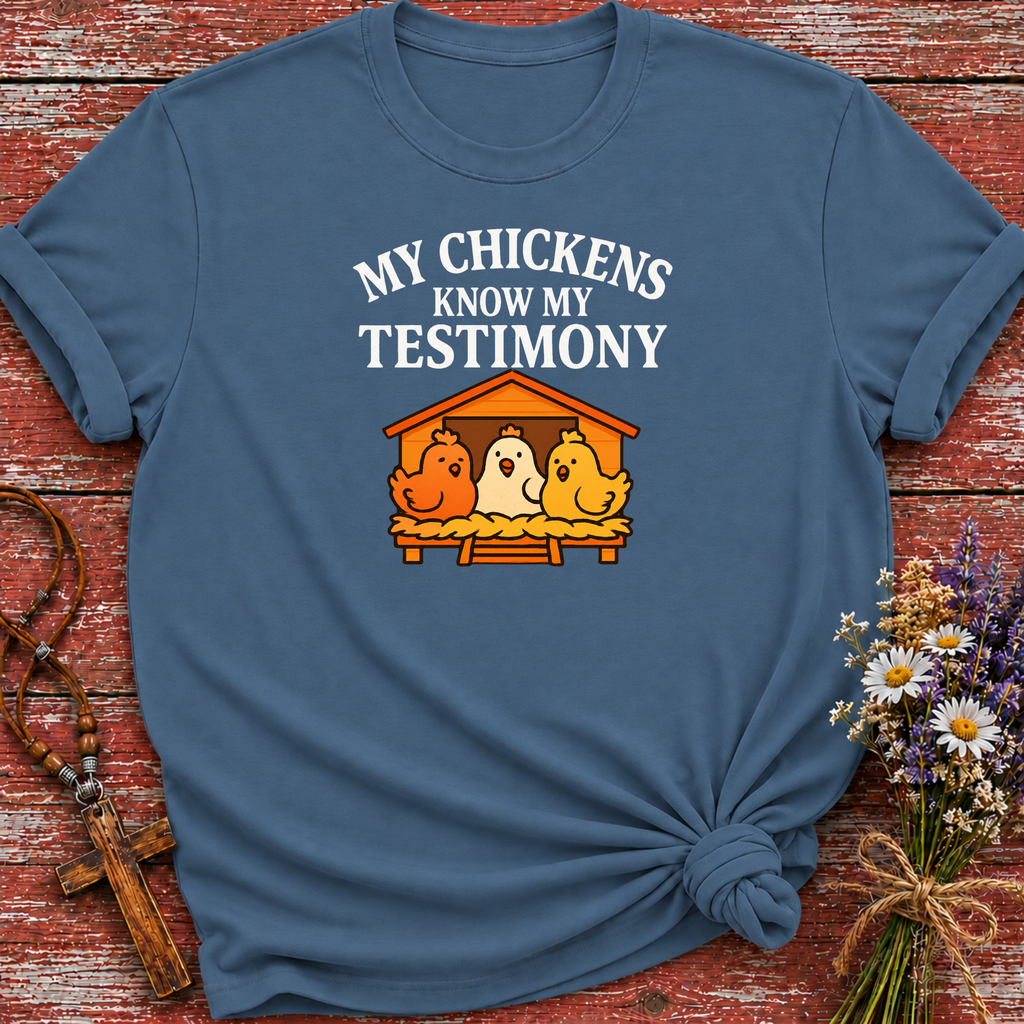 Chicken Testimony T-Shirt