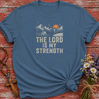 The Lord Is My Strength T-Shirt