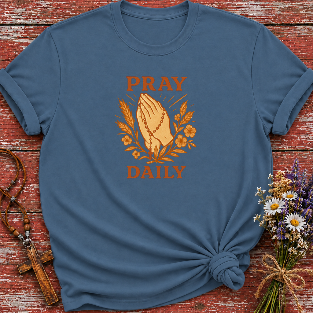 Pray Daily T-Shirt