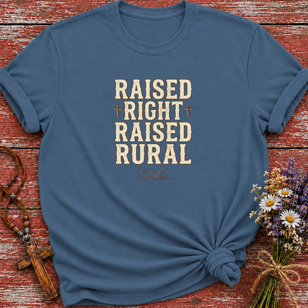 Raised Right Raised Rural T-Shirt