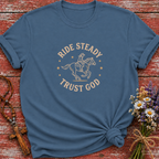 Ride Steady Trust God T-Shirt