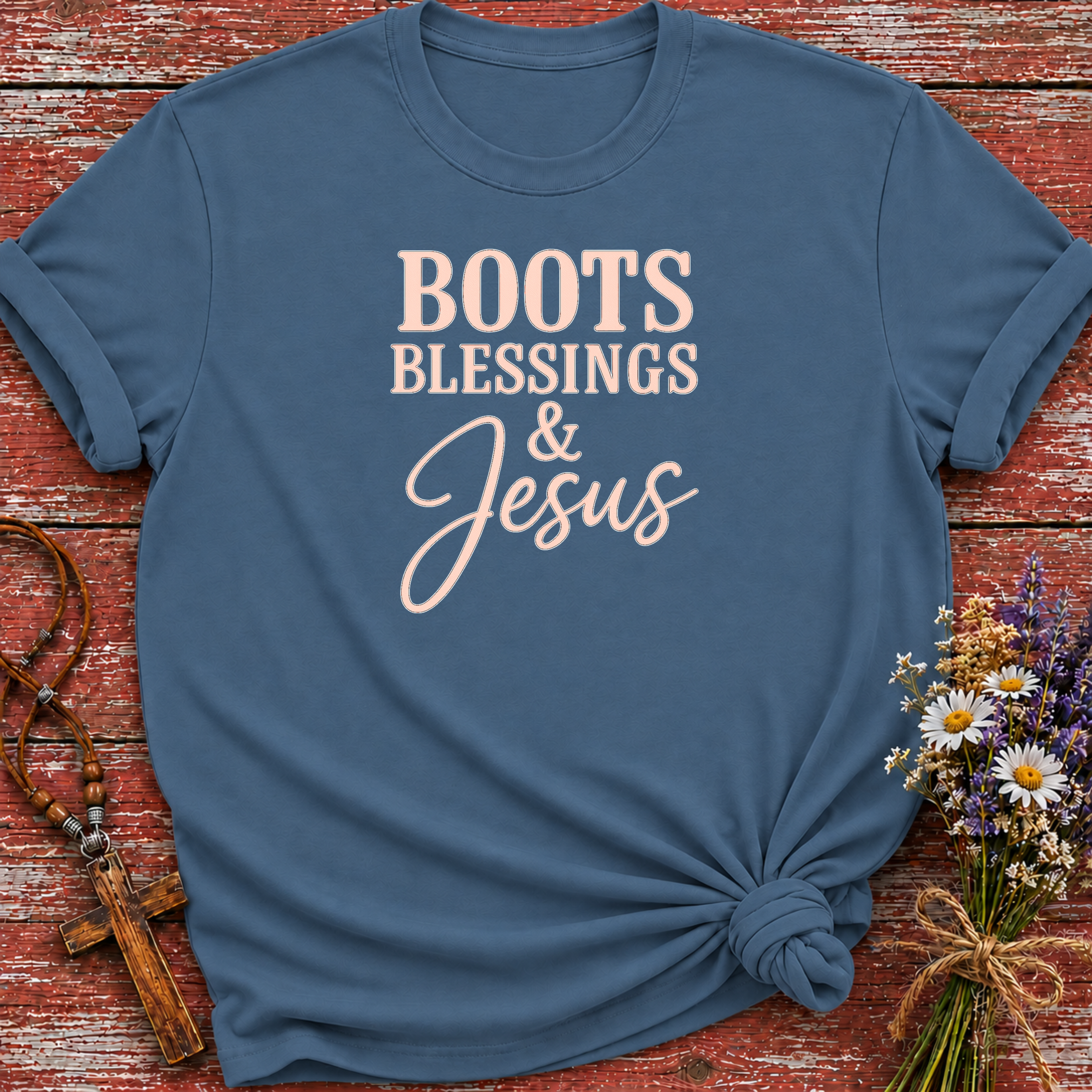 Boots Blessings & Jesus T-Shirt