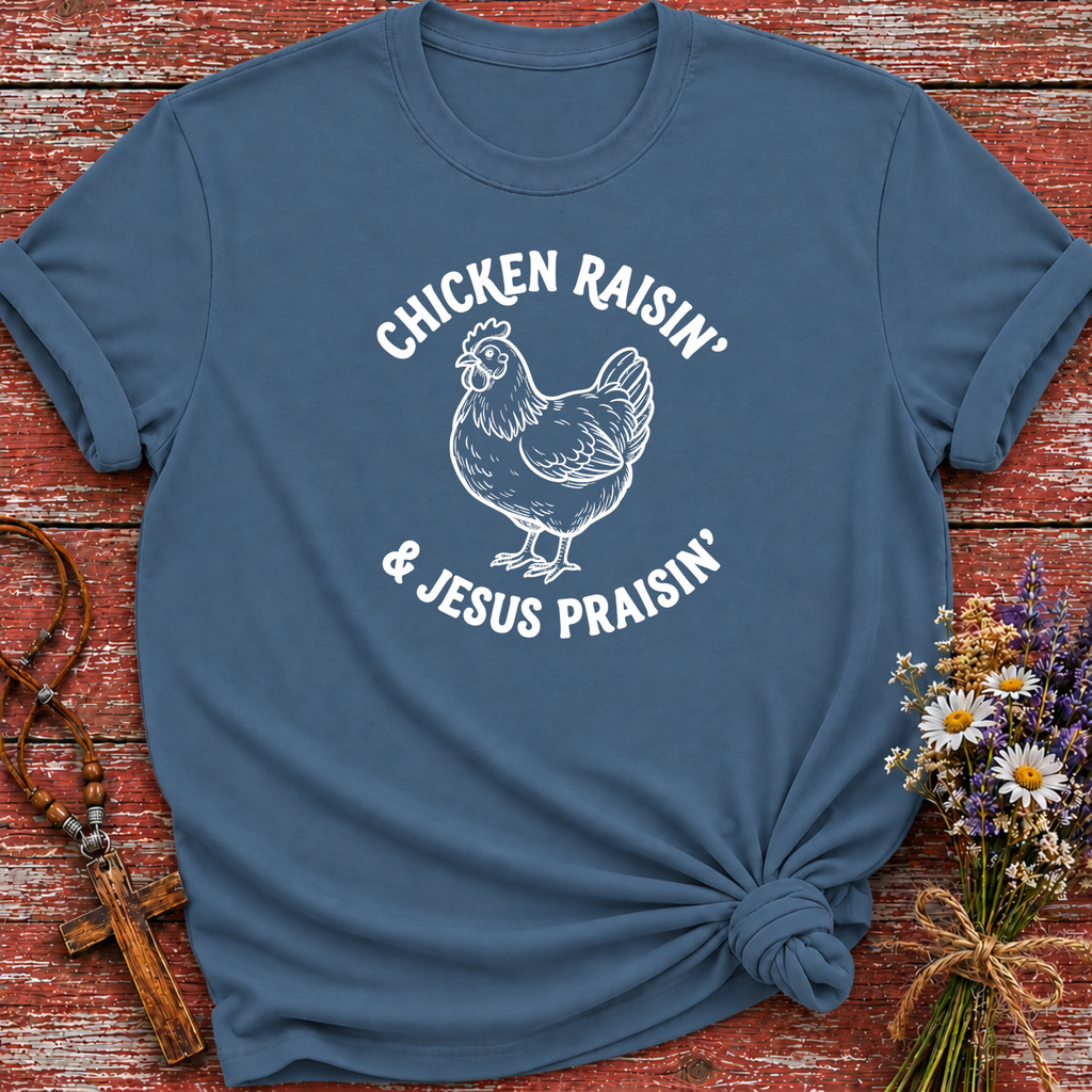 Chicken Raisin & Jesus Praisin T-Shirt