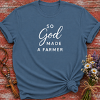 So God Made A Farmer T-Shirt