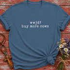 WWJD Buy More Cows T-Shirt