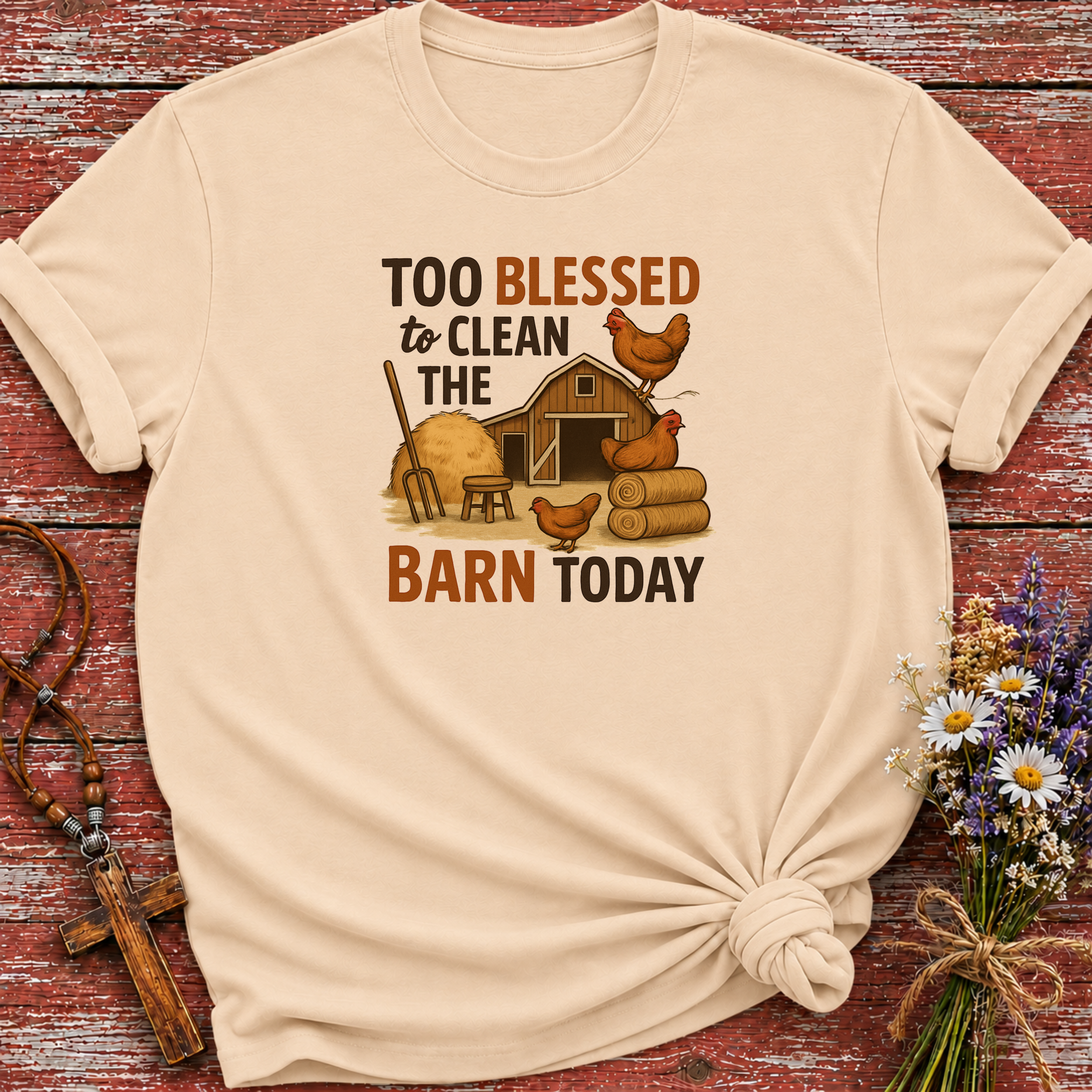 Too Blessed to Clean T-Shirt