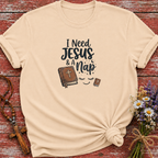 I Need Jesus & A Nap T-Shirt