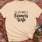 So God Made A Farmer's Wife T-Shirt