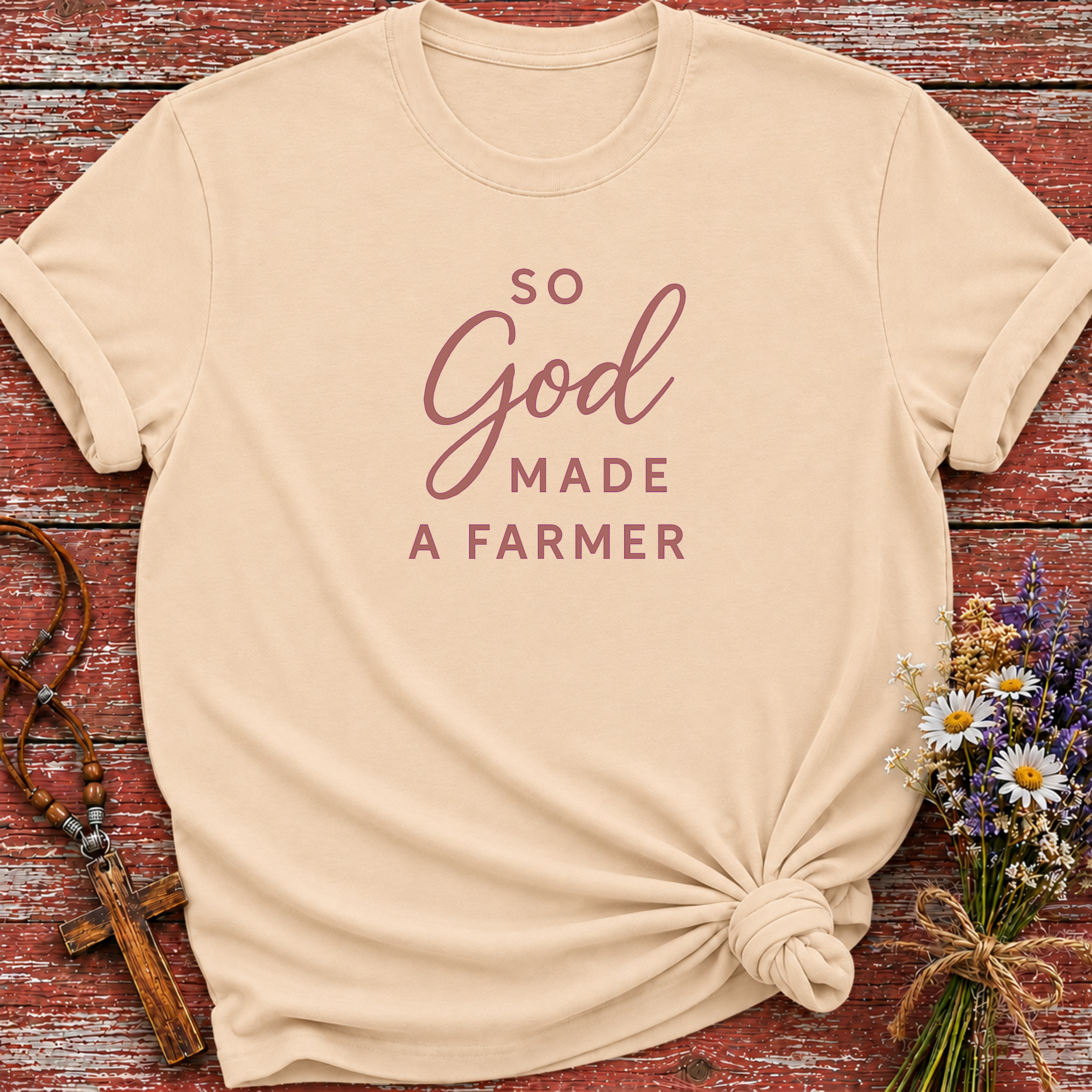 So God Made A Farmer T-Shirt