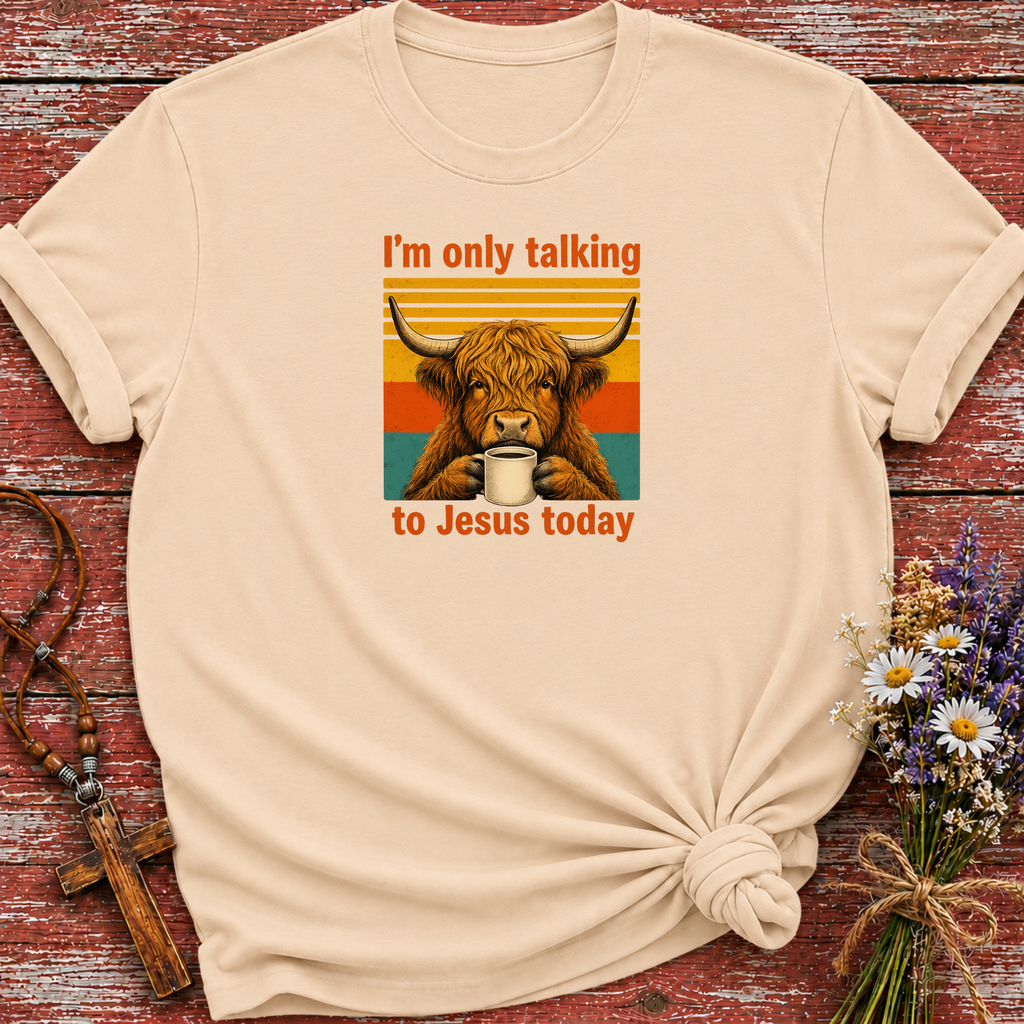 I'm Only Talking to Jesus Today Cow T-Shirt