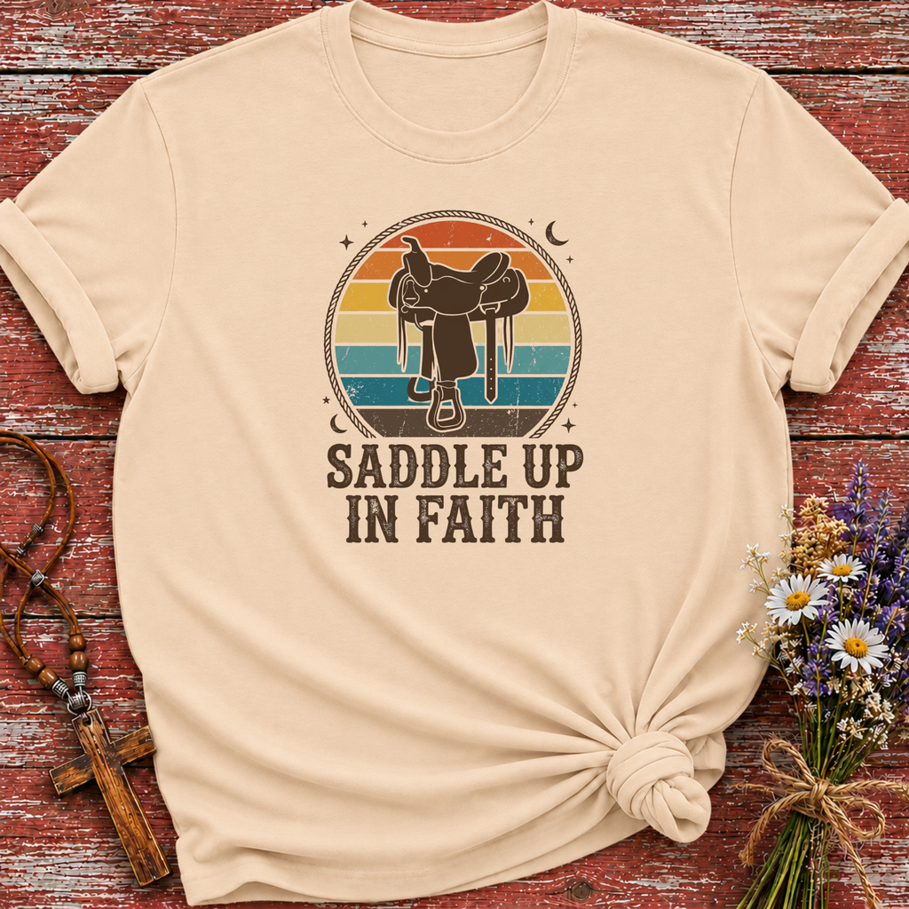 Saddle Up In Faith T-Shirt