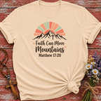 Faith Can Move Mountains T-Shirt