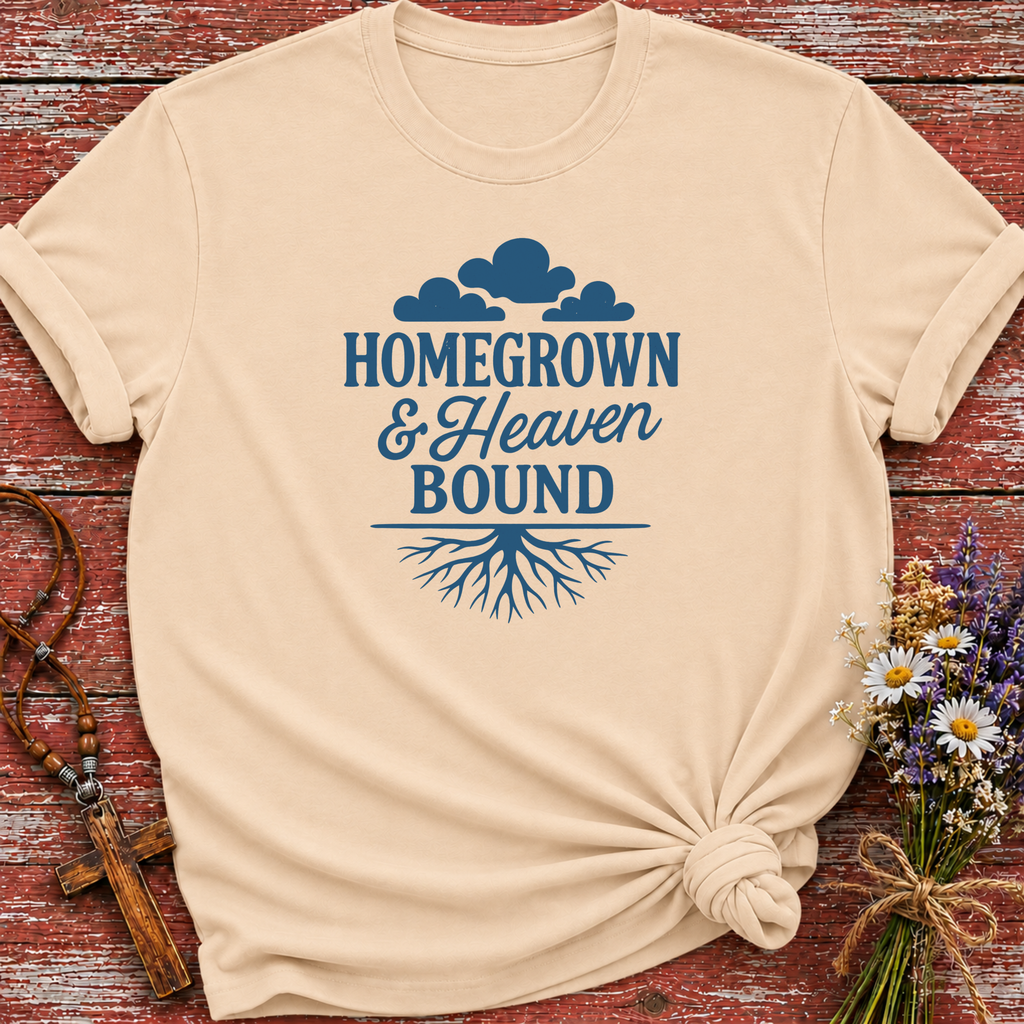 Homegrown & Heaven Bound T-Shirt
