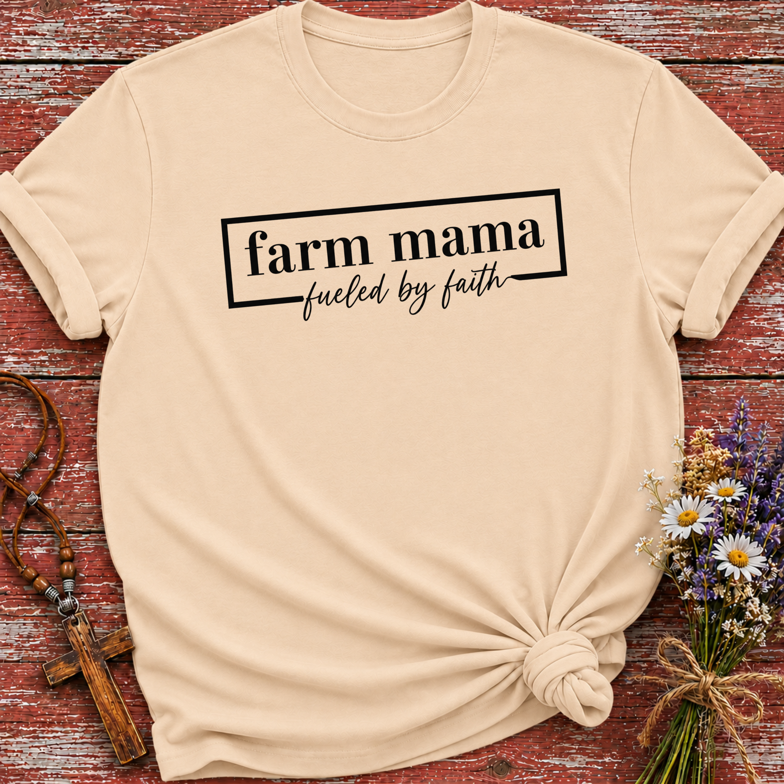 Farm Mama Fueled By Faith T-Shirt