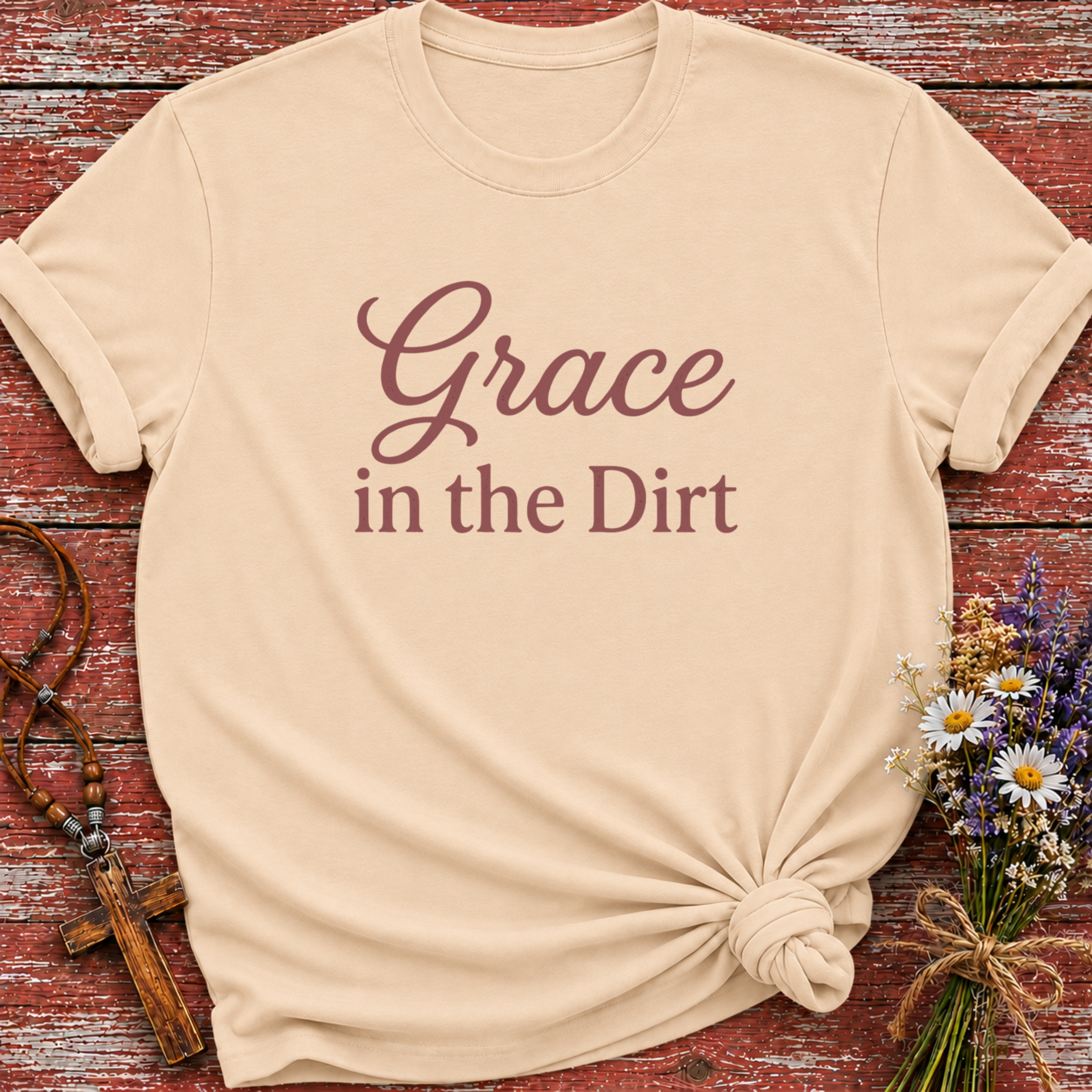 Grace In The Dirt T-Shirt