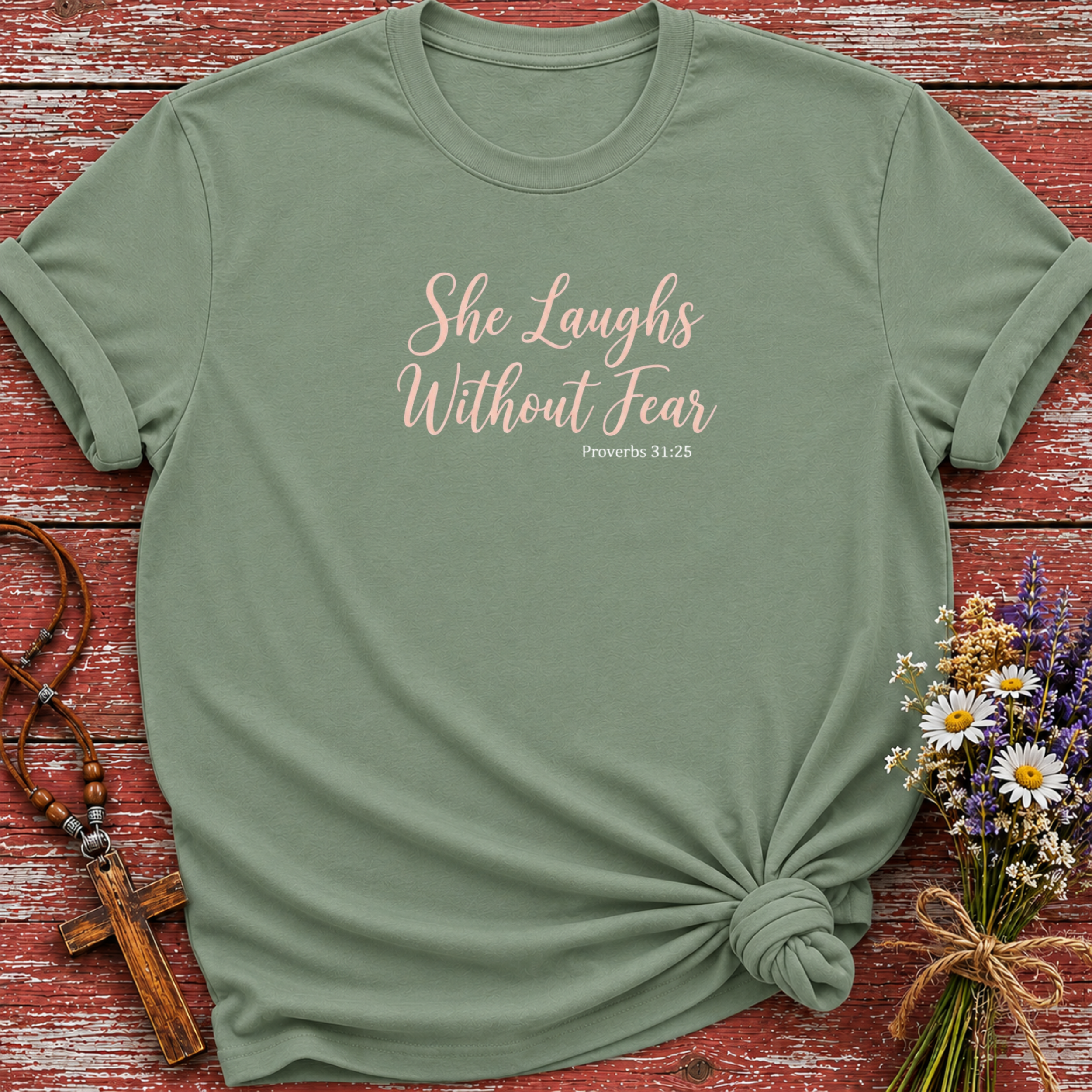 She Laughs Without Fear T-Shirt
