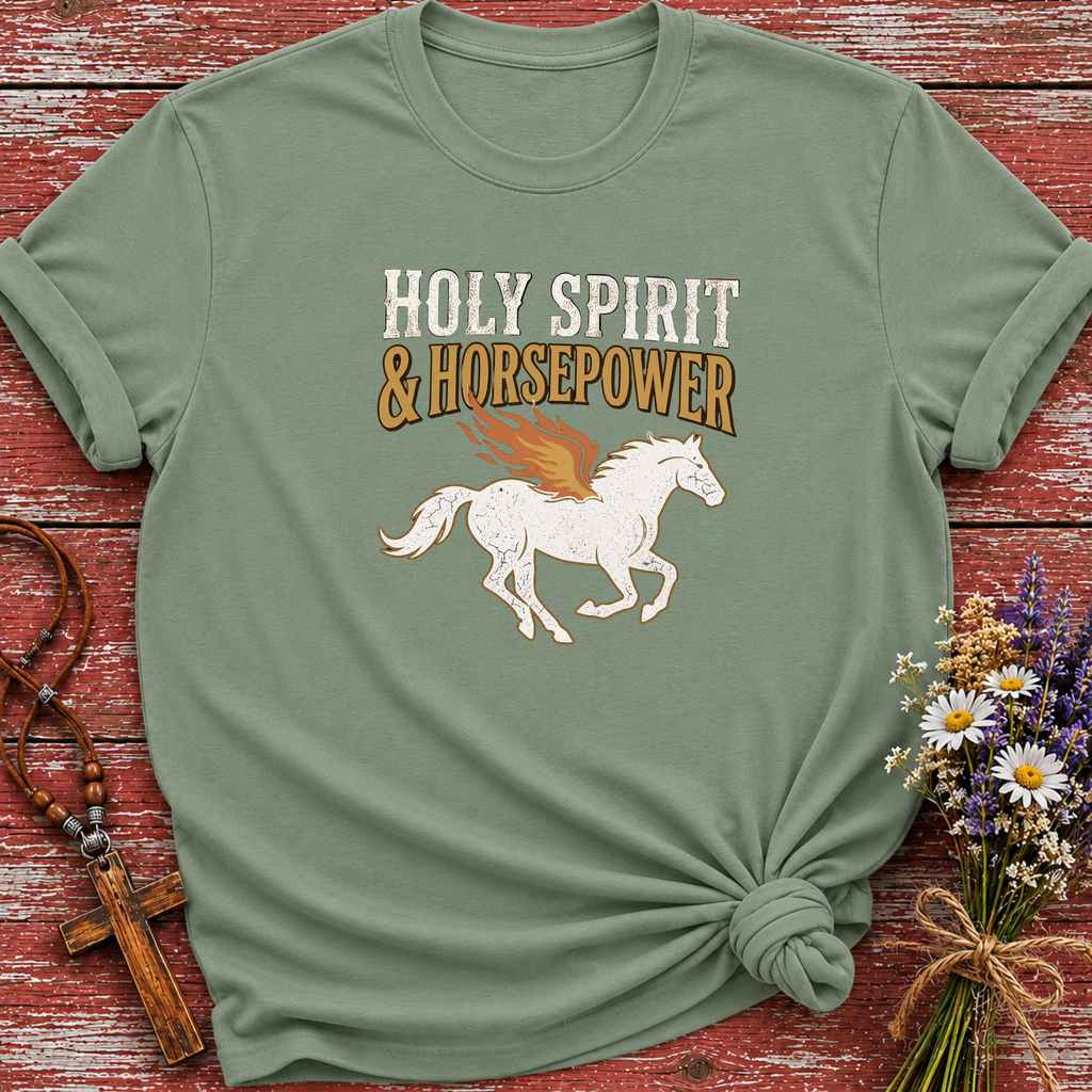 Holy Spirit And Horsepower T-Shirt