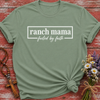 Ranch Mama Fueled By Faith T-Shirt