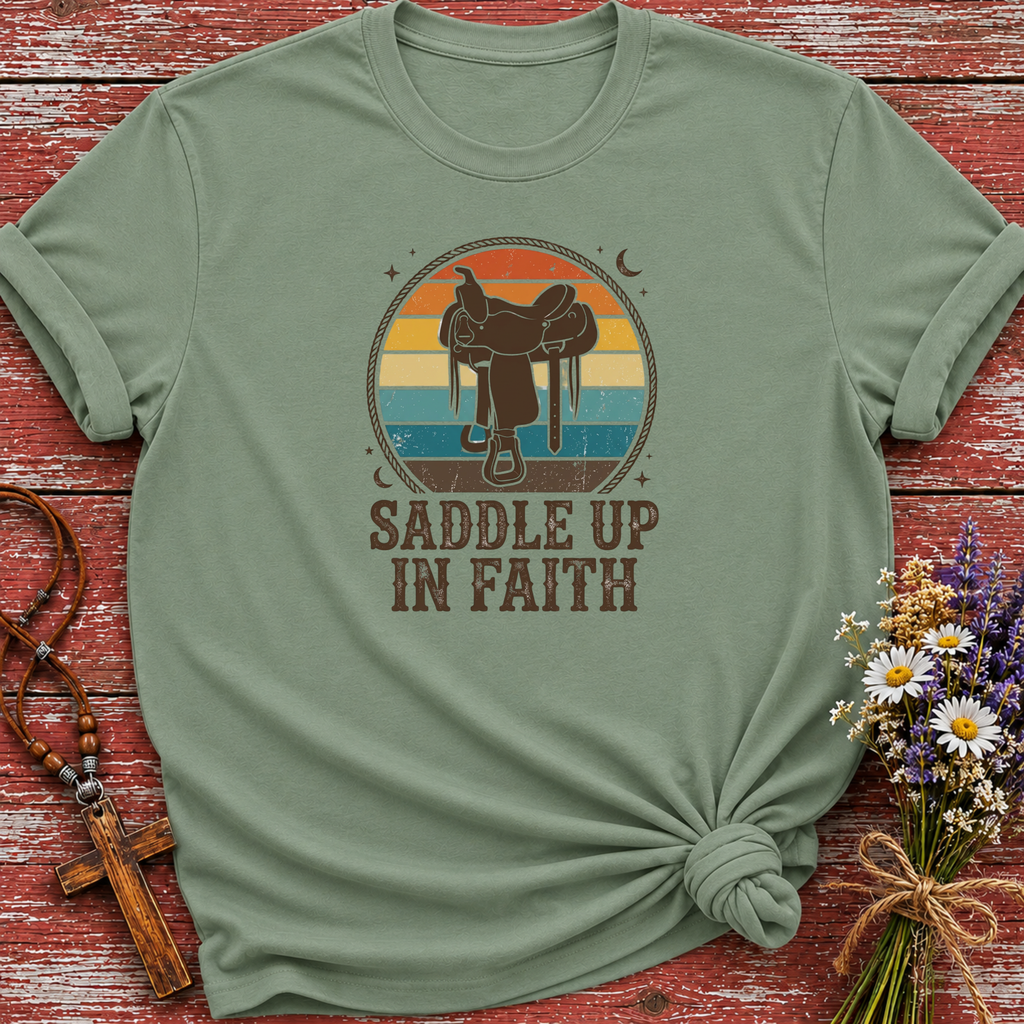 Saddle Up In Faith T-Shirt