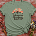 Faith Can Move Mountains T-Shirt