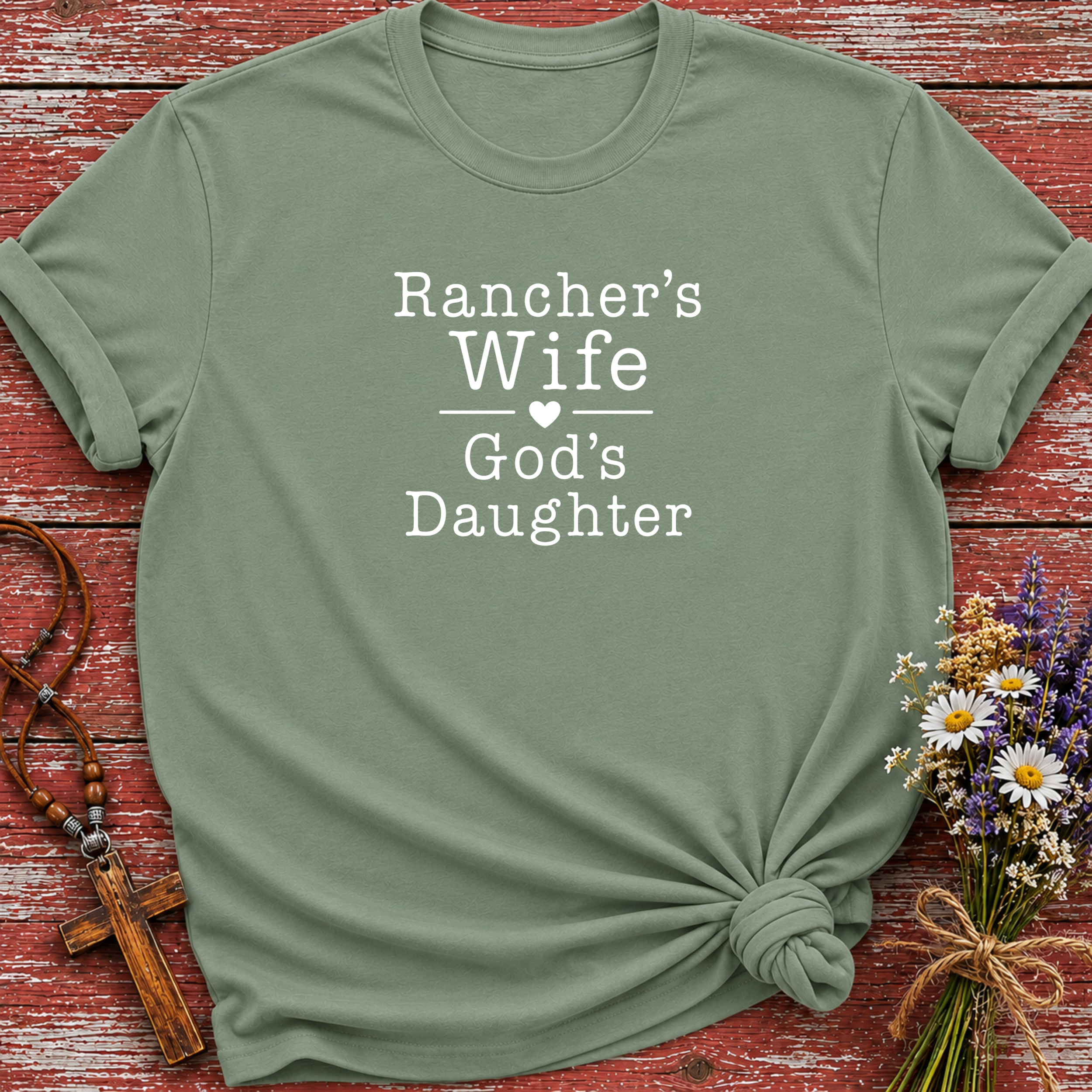 Rancher's Wife God's Daughter T-Shirt